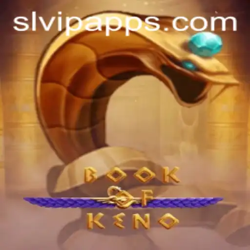 Discover the Exciting World of BookOfKeno with SLVIP.CC